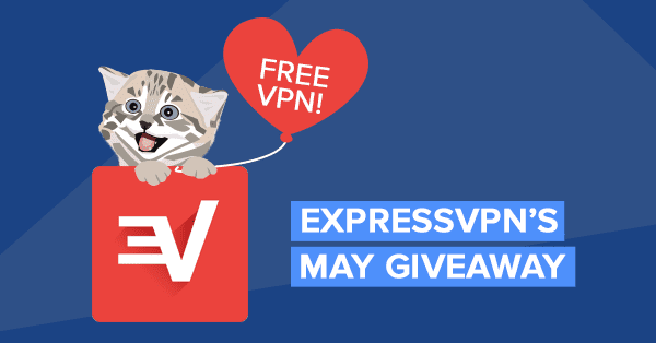 ExpressVPN May Giveaway - win free VPN subscriptions!