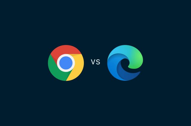 Google Chrome vs. Microsoft Edge: ¿cuál es mejor?